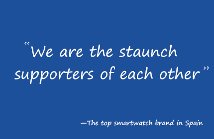 Why Spanish leading smartwatch brand chose us as its manufacturer?